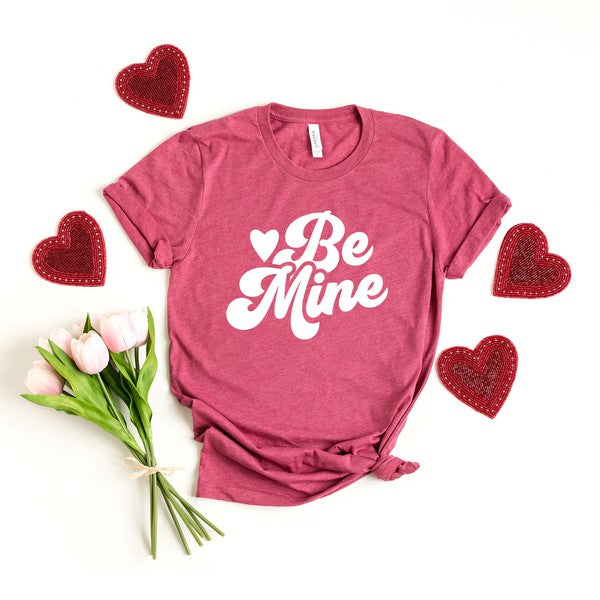 Be Mine Short Sleeve Graphic Tee